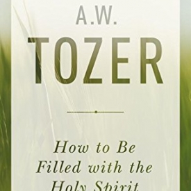 How to Be Filled with the Holy Spirit