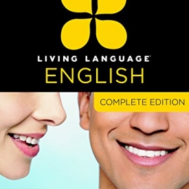 Living Language English, Complete Edition (ESL/ELL): Beginner through advanced course, including 3 coursebooks, 9 audio CDs, and free online learning