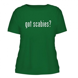 got scabies? – A Nice Misses Cut Women’s Short Sleeve T-Shirt, Green, Large
