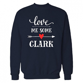 Love Me Some Clark Cool Gift – Sweatshirt Navy_blue M