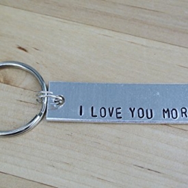 I Love You More Hand Stamped Keychain | Anniversary Gift Boyfriend Gift | Girlfriend Gift | Gift For Him | Gift For Her | Aluminum Keychain