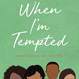 When I’m Tempted (A Promises of God Novel Book 3)