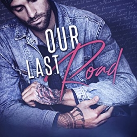 Our Last Road (A St. Skin Novel): a new adult second chance romance novel