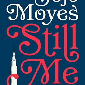 Still Me: A Novel