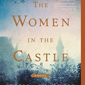 The Women in the Castle: A Novel