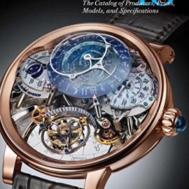 Wristwatch Annual 2018: The Catalog of Producers, Prices, Models, and Specifications