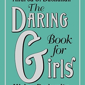 The Daring Book for Girls
