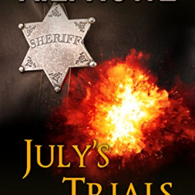 July’s Trials (Larry Macklin Mysteries Book 9)