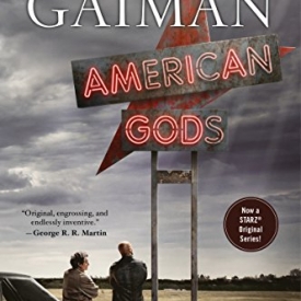 American Gods: The Tenth Anniversary Edition: A Novel