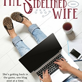 The Sidelined Wife (More Than a Wife Series Book 1)