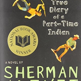 The Absolutely True Diary of a Part-Time Indian