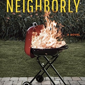 Neighborly: A Novel