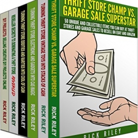 200 Things To Buy At Garage Sales And Thrift Stores To Sell On eBay Box Set (6 in 1): Learn Exactly What To Buy To Make A Living Selling On eBay (Make … Sale Secrets, Thrifting And Flipping)