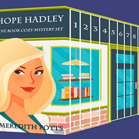 Hope Hadley Nine Book Cozy Mystery Set