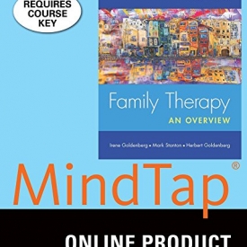 MindTap Counseling for Goldenberg/Stanton/Goldenberg’s Family Therapy: Family Explorations Workbook, Video, eBook, 9th Edition