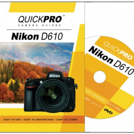 Nikon D610 Instructional DVD by QuickPro Camera Guides