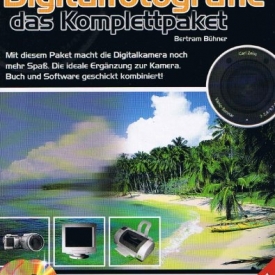 Digicam Special. Digitalfotografie. Das Komplettpaket. Aufnahme, Nachbearbeitung, Ausdruck.